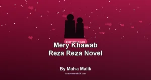 Mery Khawab Reza Reza Novel By Maha Malik