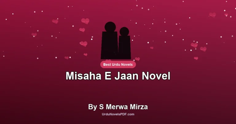 Misaha E Jaan Novel By S Merwa Mirza