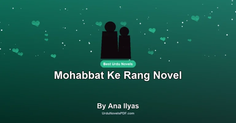 Mohabbat Ke Rang Novel By Ana Ilyas