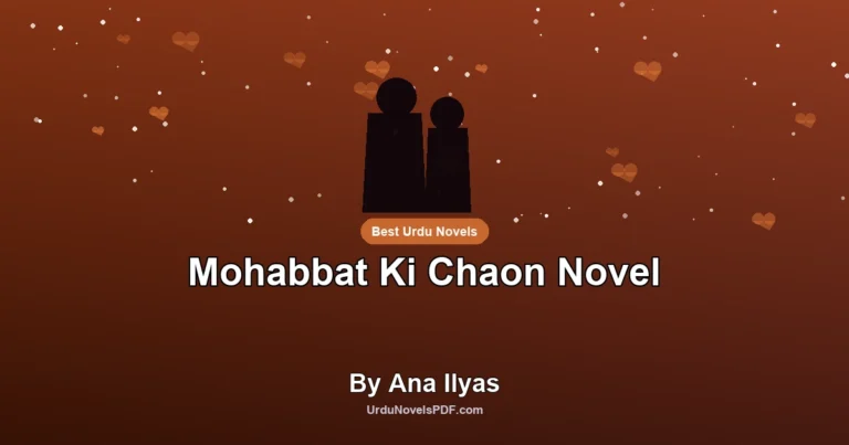Mohabbat Ki Chaon Novel By Ana Ilyas