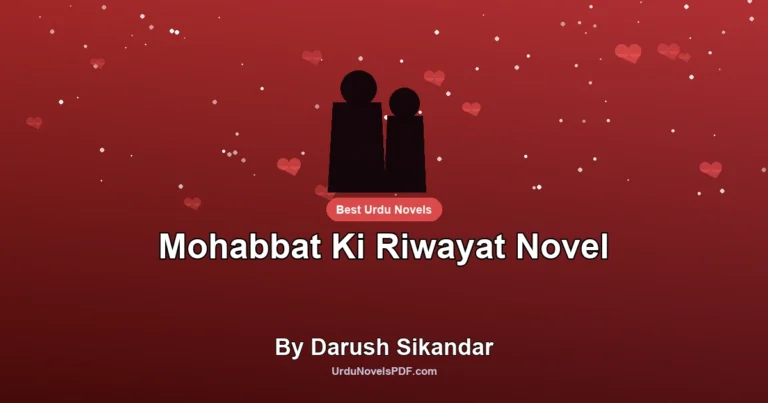 Mohabbat Ki Riwayat Novel By Darush Sikandar