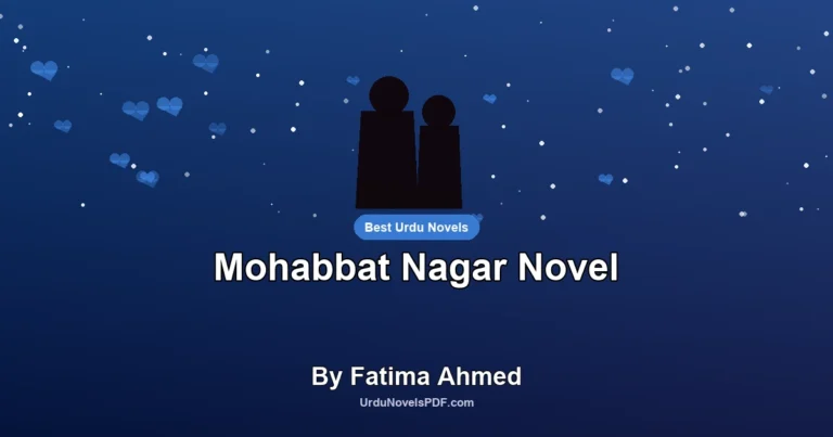 Mohabbat Nagar Novel By Fatima Ahmed