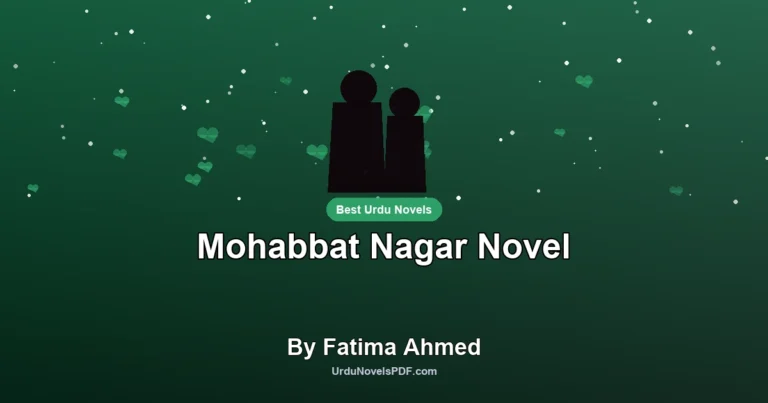 Mohabbat Nagar Novel By Fatima Ahmed
