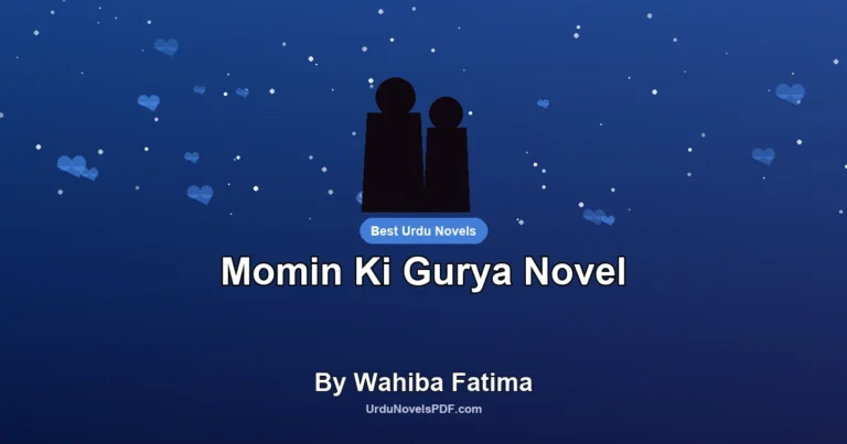 Momin Ki Gurya Novel By Wahiba Fatima