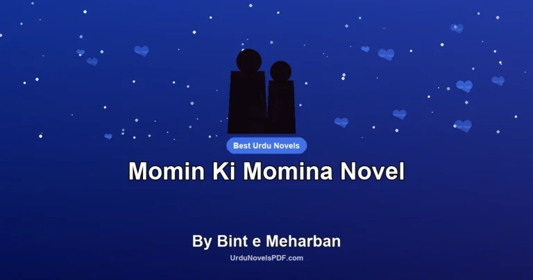 Momin Ki Momina Novel By Bint e Meharban
