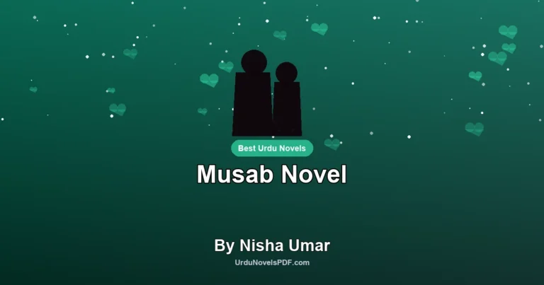 Musab Novel By Nisha Umar