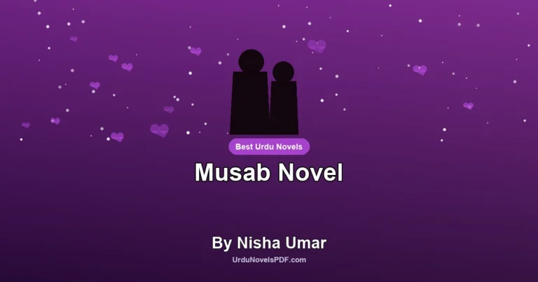 Musab Novel By Nisha Umar