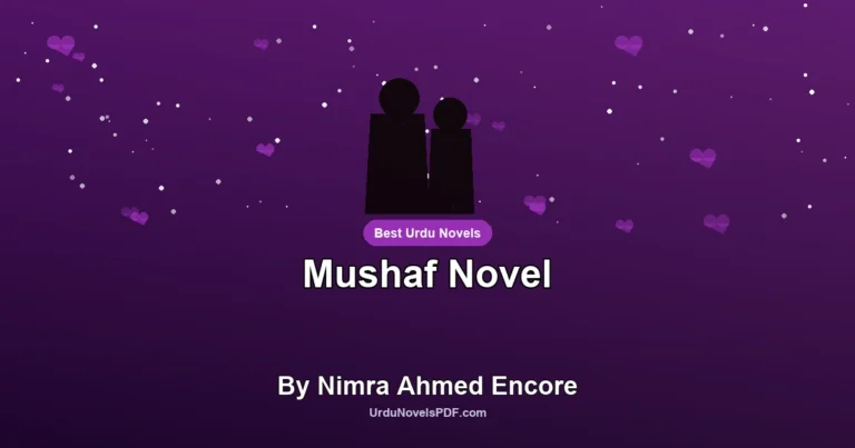Mushaf Novel By Nimra Ahmed Encore