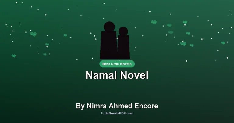 Namal Novel By Nimra Ahmed Encore