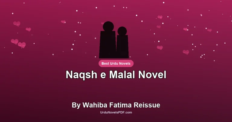 Naqsh e Malal Novel By Wahiba Fatima Reissue