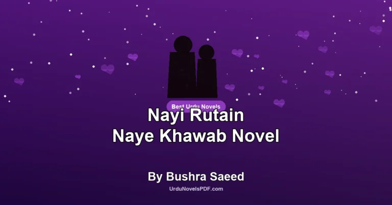 Nayi Rutain Naye Khawab Novel By Bushra Saeed
