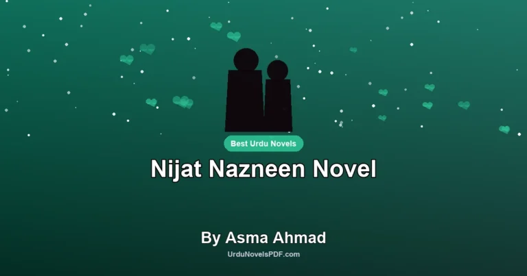 Nijat Nazneen Novel By Asma Ahmad