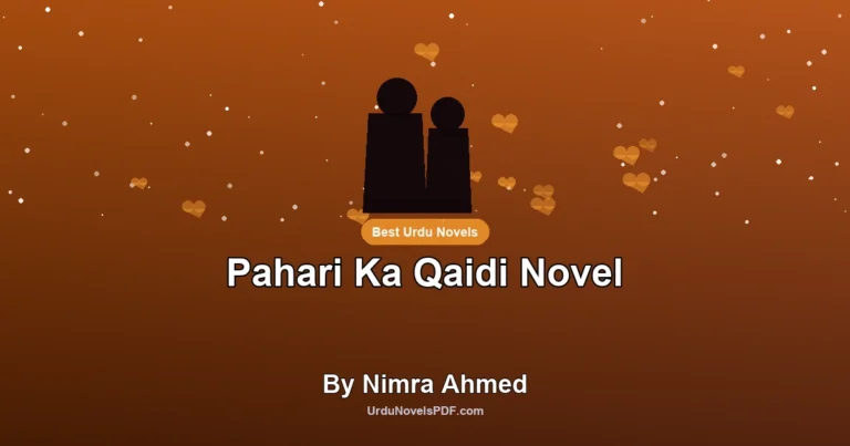Pahari Ka Qaidi Novel By Nimra Ahmed