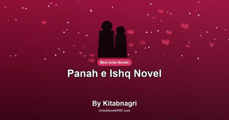 Panah e Ishq Novel By Kitabnagri