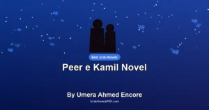 Peer e Kamil Novel By Umera Ahmed Encore