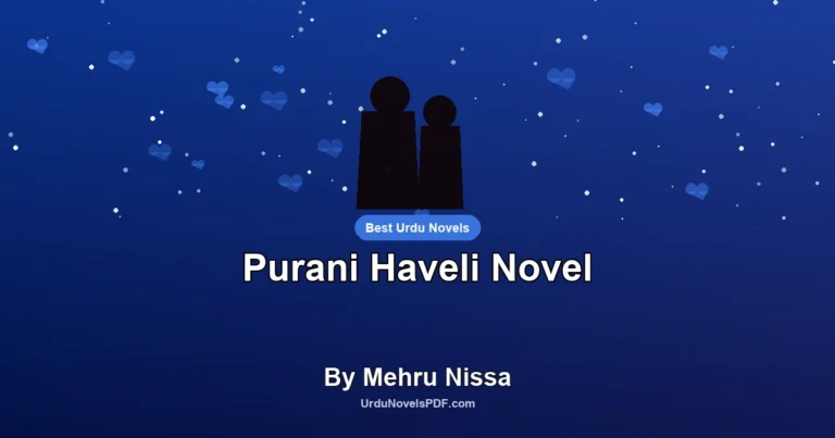 Purani Haveli Novel By Mehru Nissa