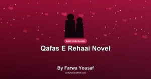 Qafas E Rehaai Novel By Farwa Yousaf
