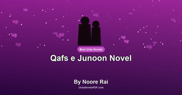 Qafs e Junoon Novel By Noore Rai