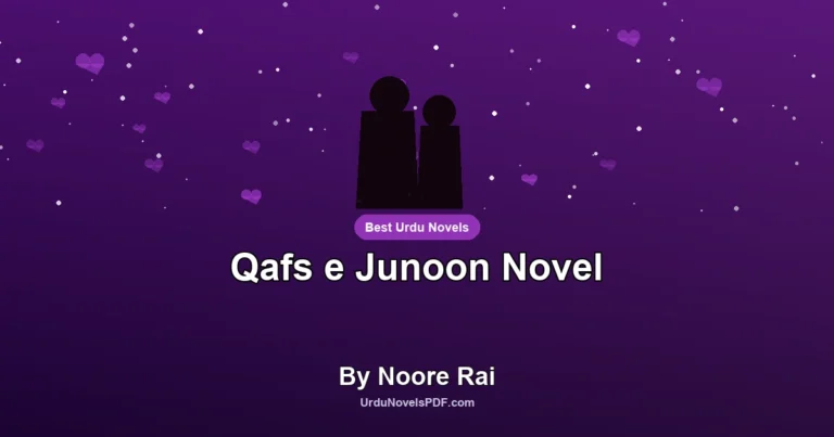 Qafs e Junoon Novel By Noore Rai