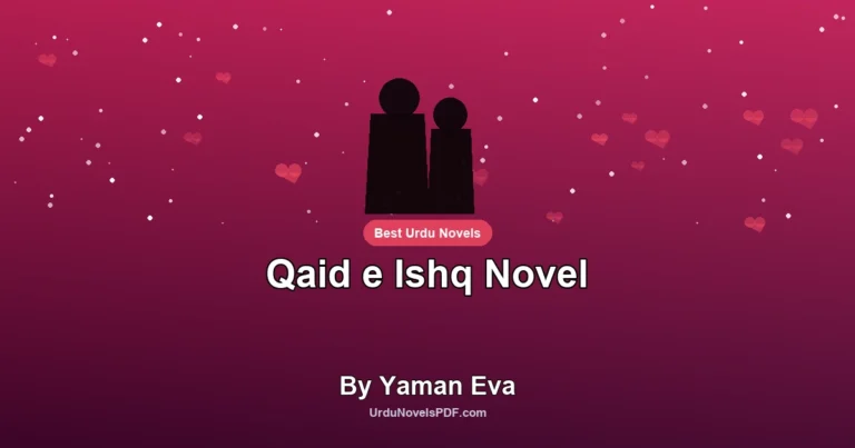 Qaid e Ishq Novel By Yaman Eva