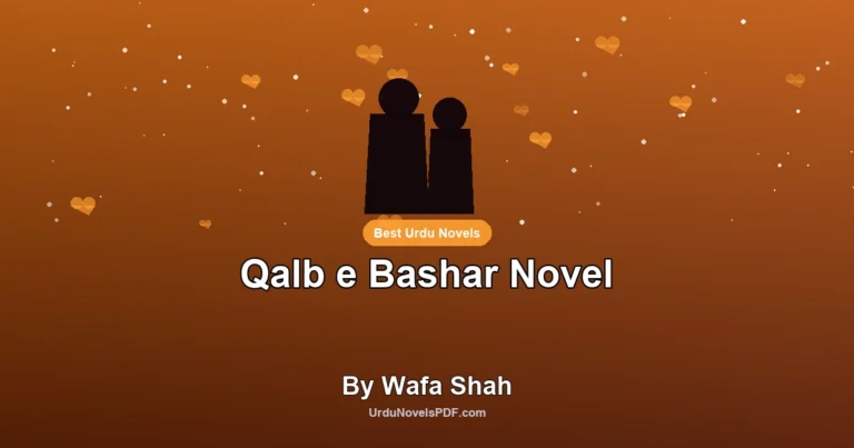 Qalb e Bashar Novel By Wafa Shah