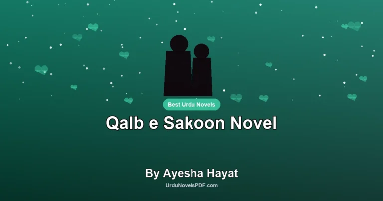 Qalb e Sakoon Novel By Ayesha Hayat