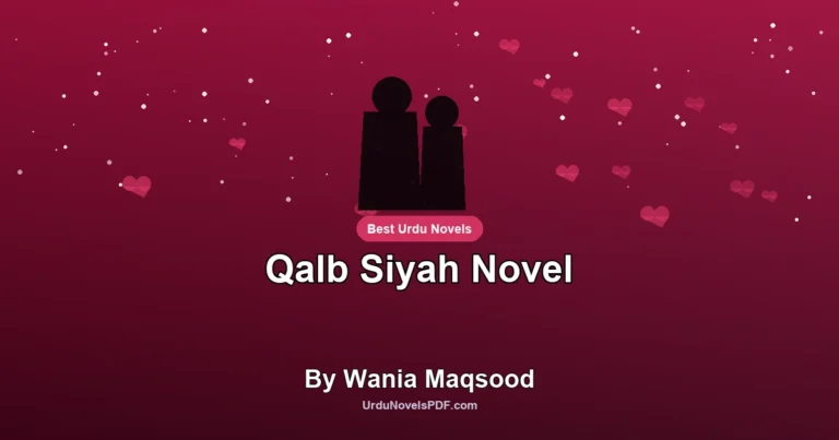 Qalb Siyah Novel By Wania Maqsood