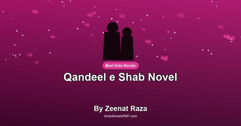 Qandeel e Shab Novel By Zeenat Raza