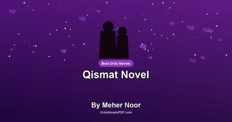 Qismat Novel By Meher Noor