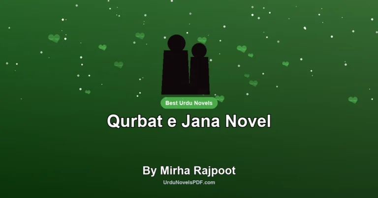 Qurbat e Jana Novel By Mirha Rajpoot