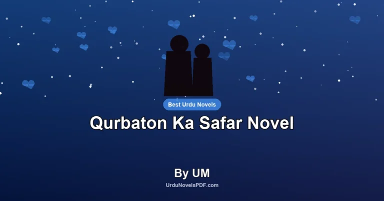 Qurbaton Ka Safar Novel By UM