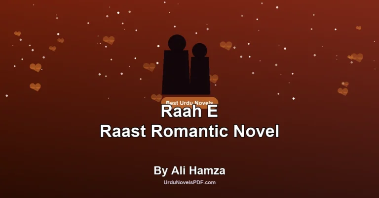 Raah E Raast Romantic Novel By Ali Hamza