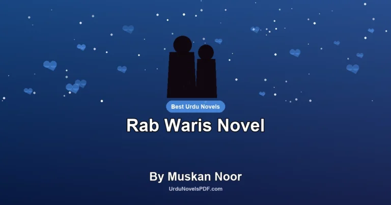 Rab Waris Novel By Muskan Noor