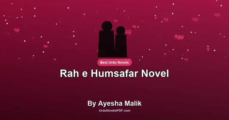 Rah e Humsafar Novel By Ayesha Malik
