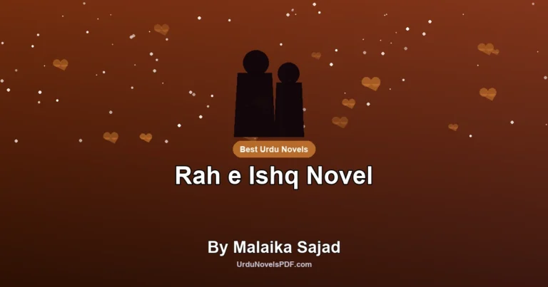 Rah e Ishq Novel By Malaika Sajad