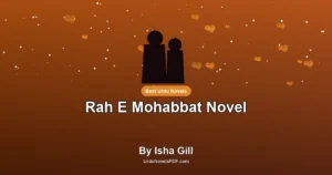 Rah E Mohabbat Novel By Isha Gill