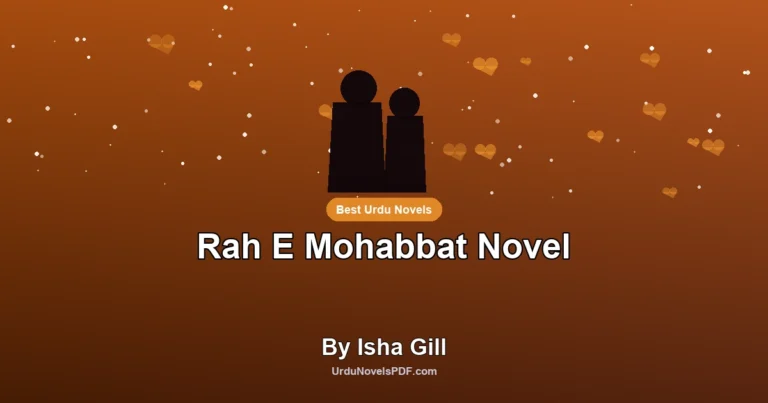 Rah E Mohabbat Novel By Isha Gill