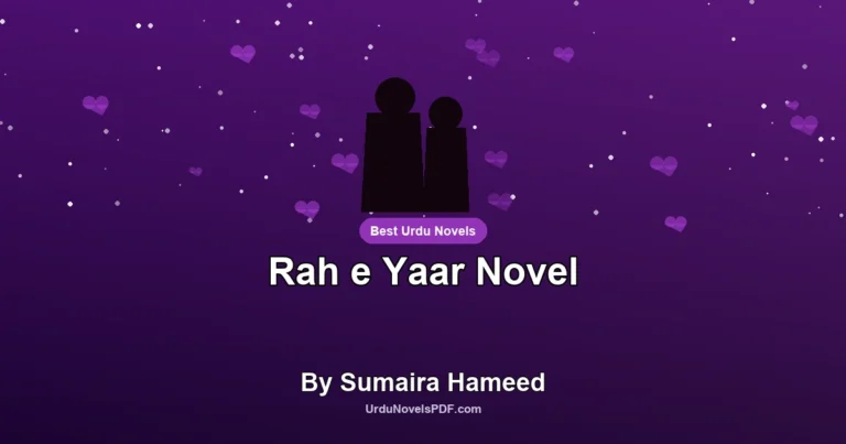 Rah e Yaar Novel By Sumaira Hameed