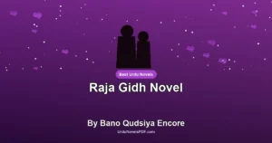 Raja Gidh Novel By Bano Qudsiya Encore