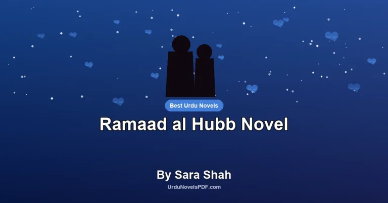 Ramaad al Hubb Novel By Sara Shah
