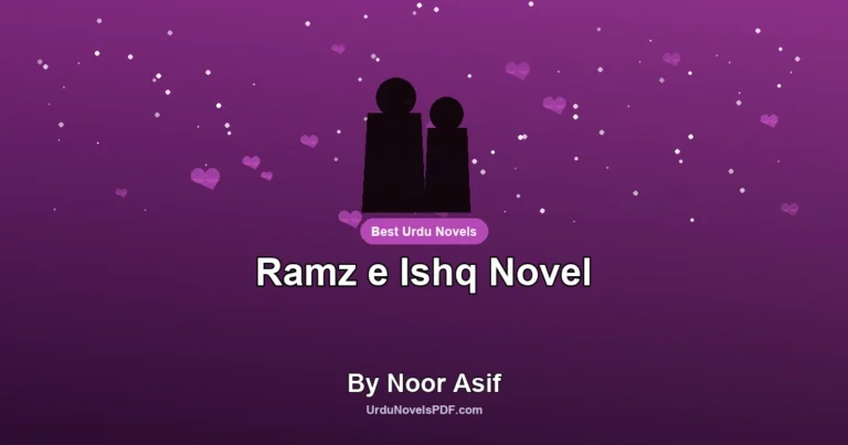 Ramz e Ishq Novel By Noor Asif