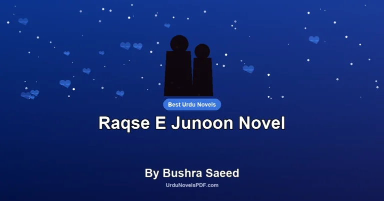 Raqse E Junoon Novel By Bushra Saeed