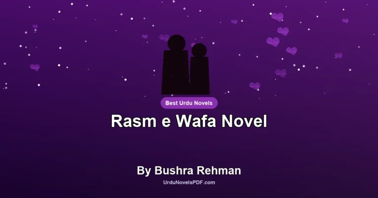 Rasm e Wafa Novel By Bushra Rehman