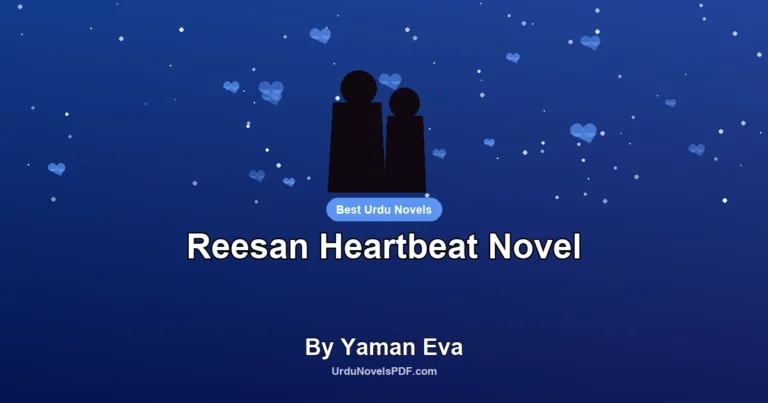 Reesan Heartbeat Novel By Yaman Eva