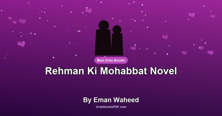 Rehman Ki Mohabbat Novel By Eman Waheed