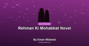 Rehman Ki Mohabbat Novel By Eman Waheed