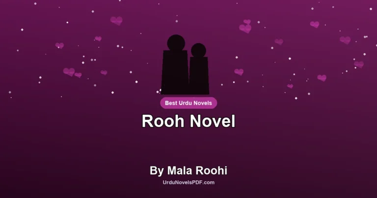 Rooh Novel By Mala Roohi
