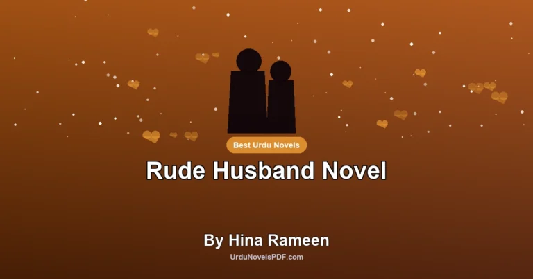 Rude Husband Novel By Hina Rameen