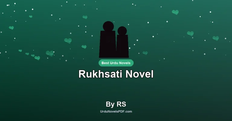 Rukhsati Novel By RS