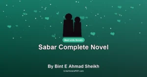 Sabar Complete Novel By Bint E Ahmad Sheikh
